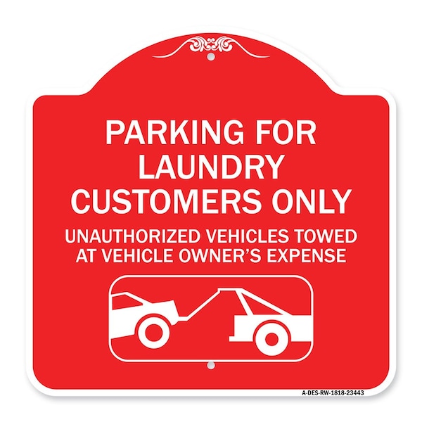 Parking for Laundry Customers Only Unauthorized Vehicles Towed at Vehicle Owners Exp, RW-1818-23443